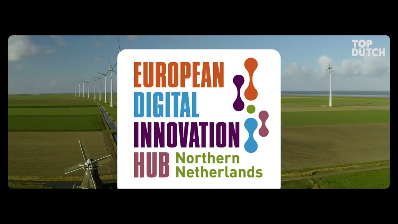 Explore The European Digital Innovation Hub Northern Netherlands